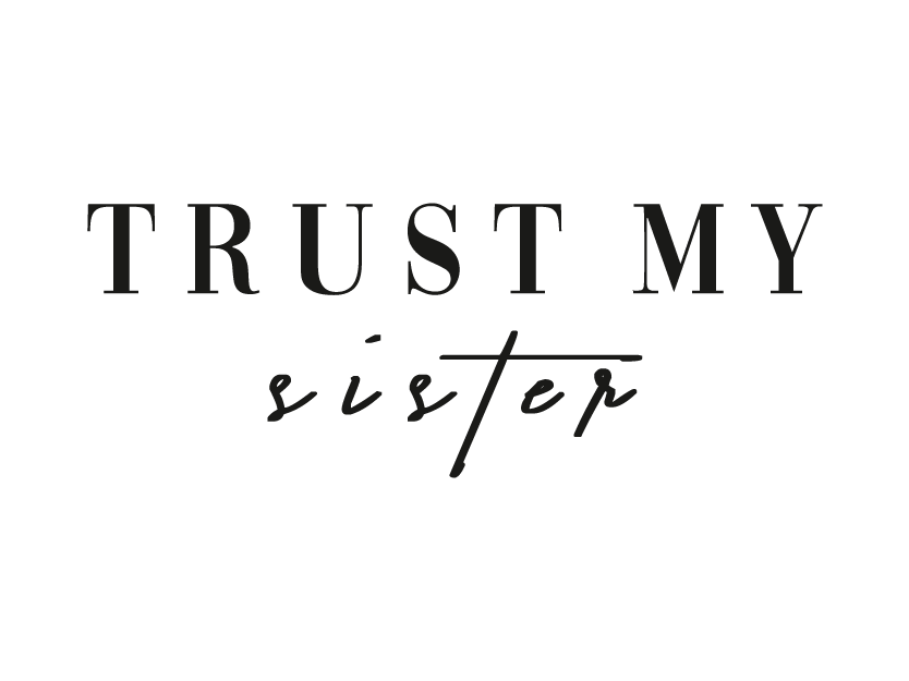 Trust My Sister
